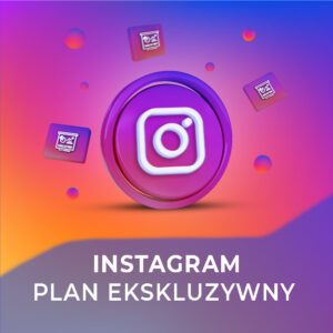 Plan Ekskluzywny na Instagramie
