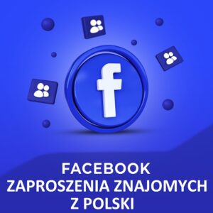 Zaproszenia Znajomych z Polski do wydarzenia